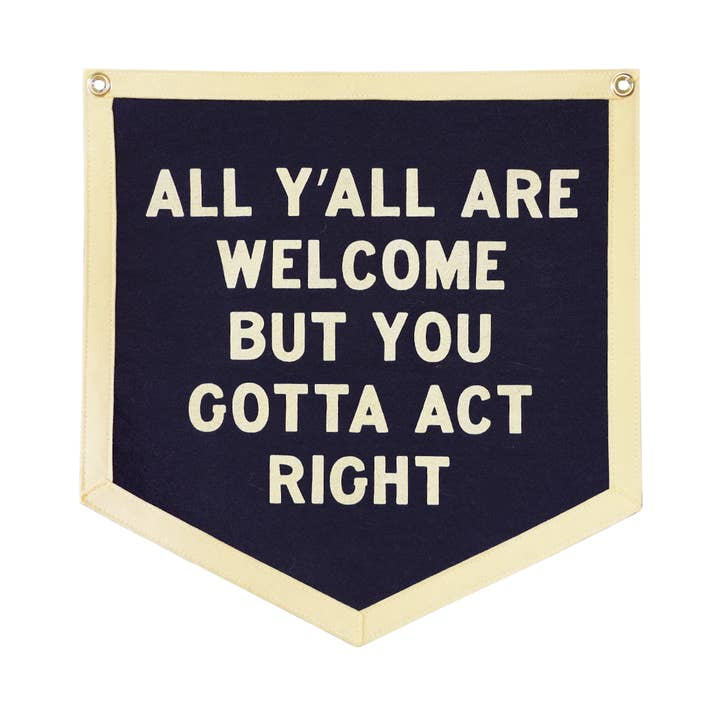 Championship Banner: All Y'all Are Welcome But...