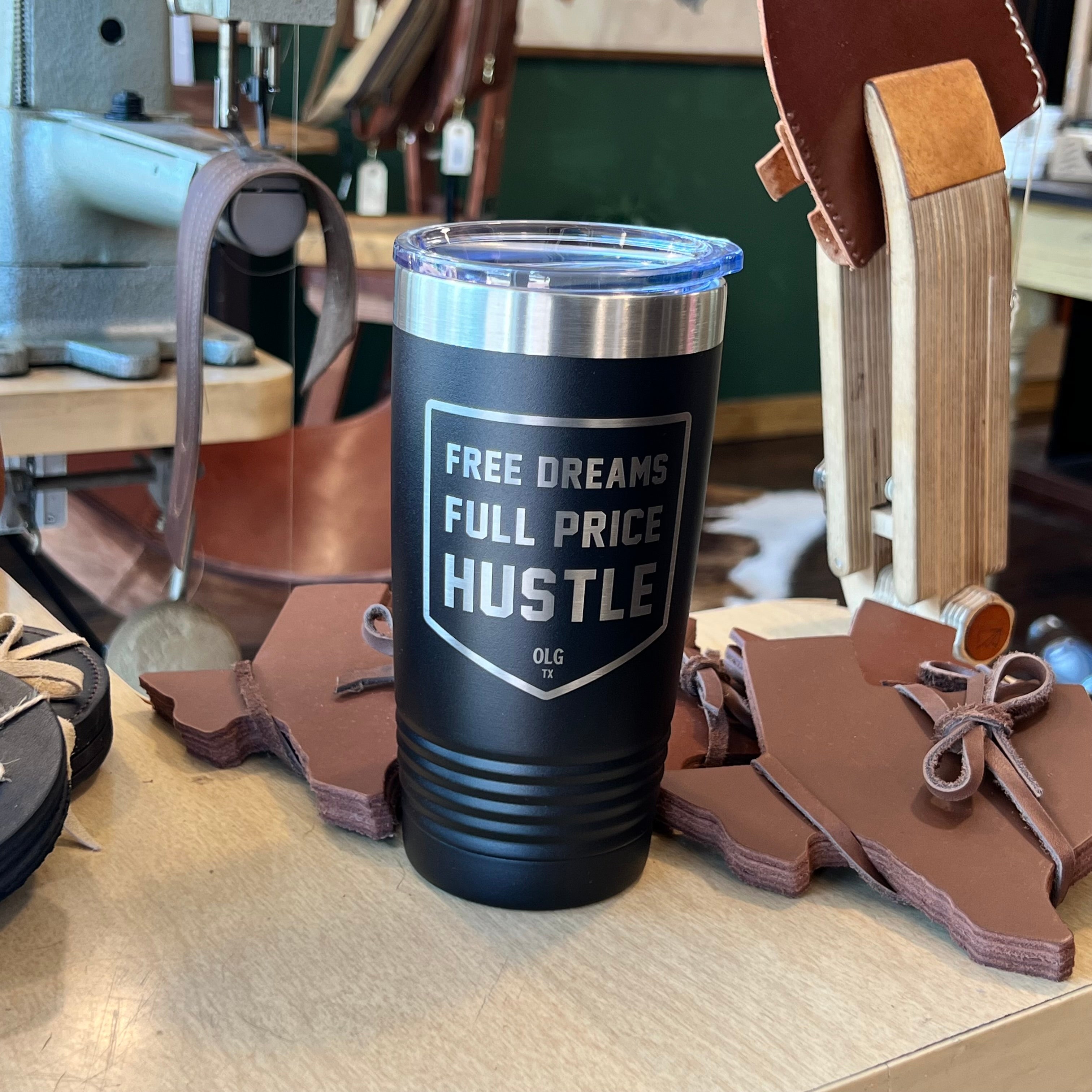 Tumbler: Free Dreams Full Price Hustle  (20oz)