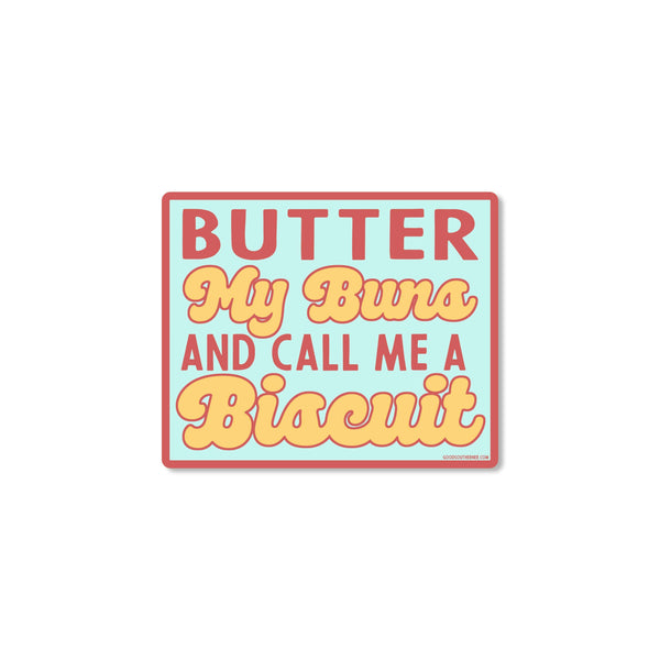 Sticker - Butter My Buns