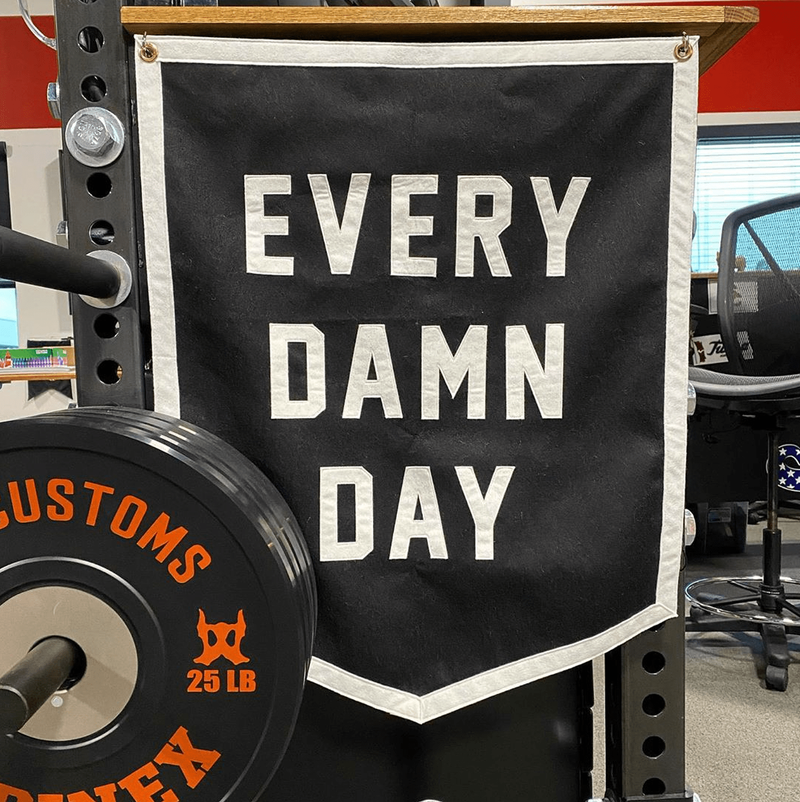 Championship Banner: Every Damn Day