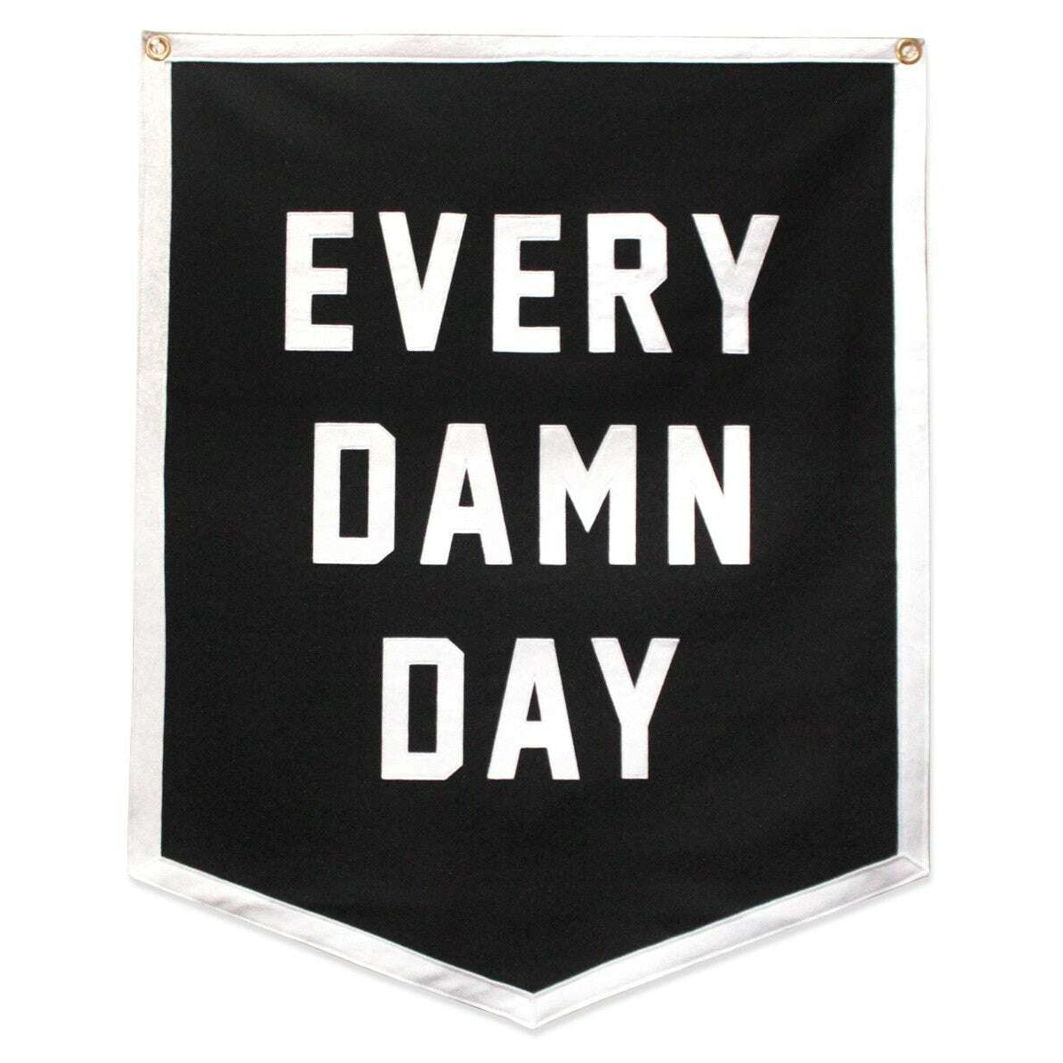 Championship Banner: Every Damn Day