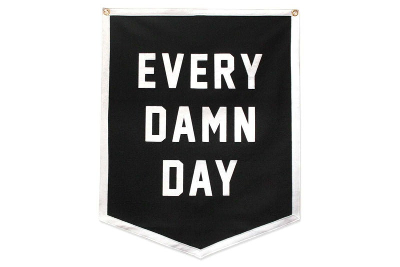 Championship Banner: Every Damn Day