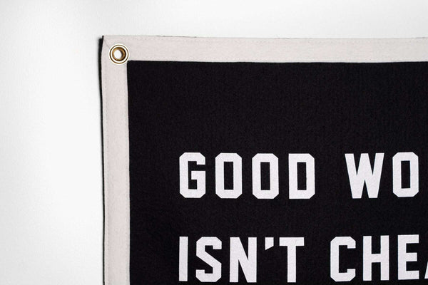 Championship Banner: Good Work Isn't Cheep