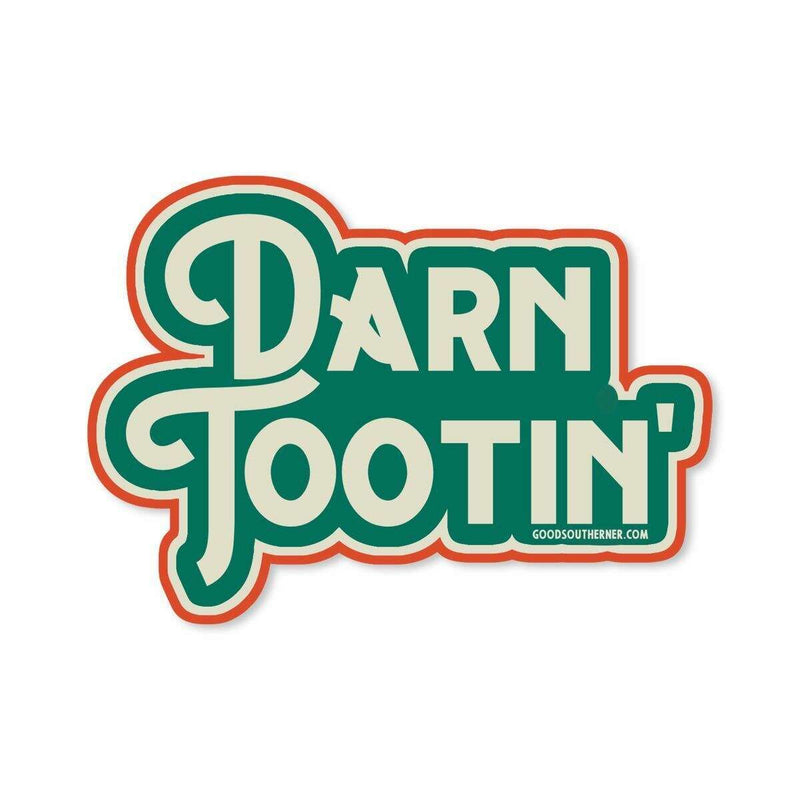Sticker - Darn Tootin’