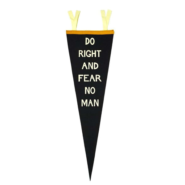 Pennant: Do Right And Fear No Man